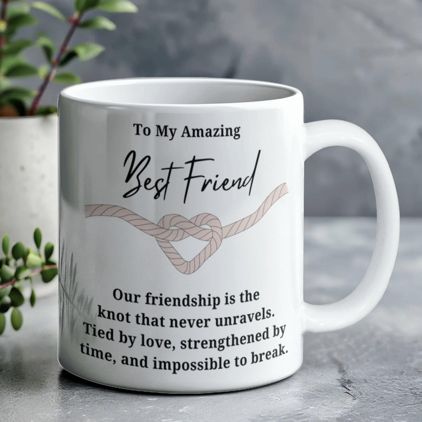 Strengthened By Time Friendship Ceramic Mug