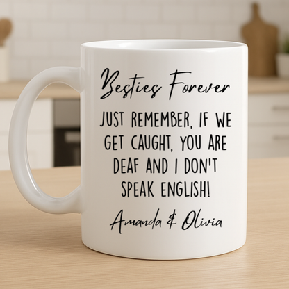Personalized If We Get Caught Best Friends Mug