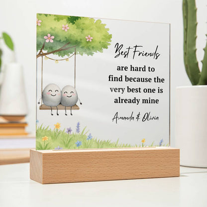 Best Friends Are Hard To Find Personalized Acrylic Light