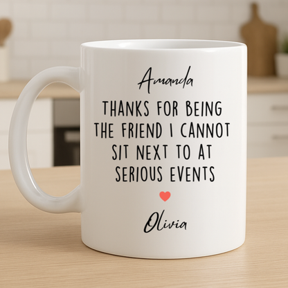 Funny Thanks For Being The Friend Personalized Mug