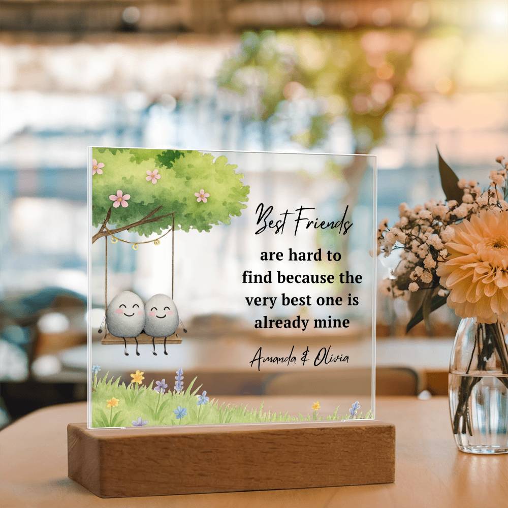 Best Friends Are Hard To Find Personalized Acrylic Light