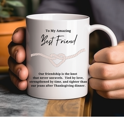 Strengthened By Time - Funny Friendship Mug