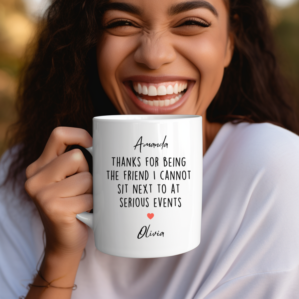 Funny Thanks For Being The Friend Personalized Mug