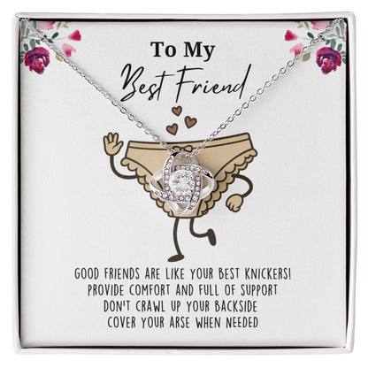 Good Friends Are Like Your Best Knickers Necklace