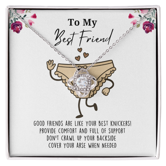 Good Friends Are Like Your Best Knickers Necklace