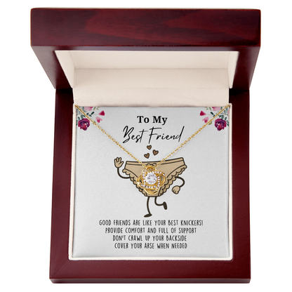 Good Friends Are Like Your Best Knickers Necklace