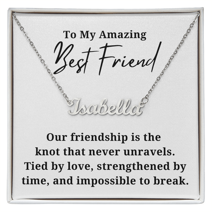 Strengthened By Time Best Friend  Personalzied Name Necklace