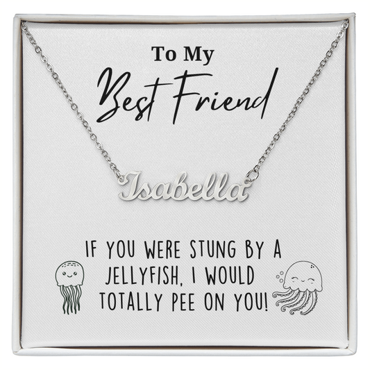 Funny Stung By A Jellyfish Name Necklace