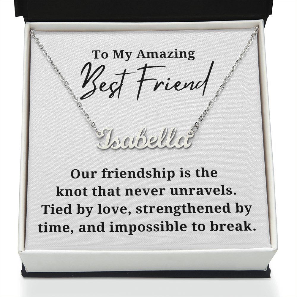 Strengthened By Time Best Friend  Personalzied Name Necklace