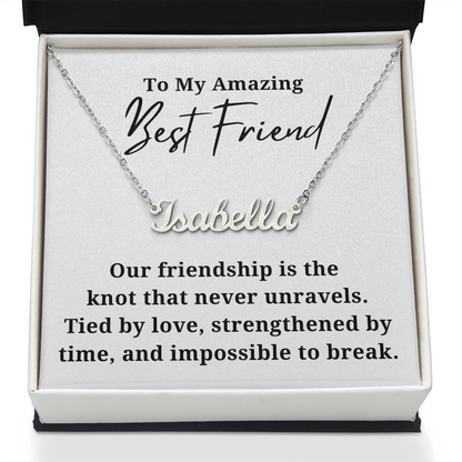 Strengthened By Time Best Friend  Personalzied Name Necklace