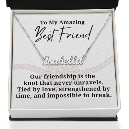 Strengthened By Time Best Friend  Personalized Name Necklace