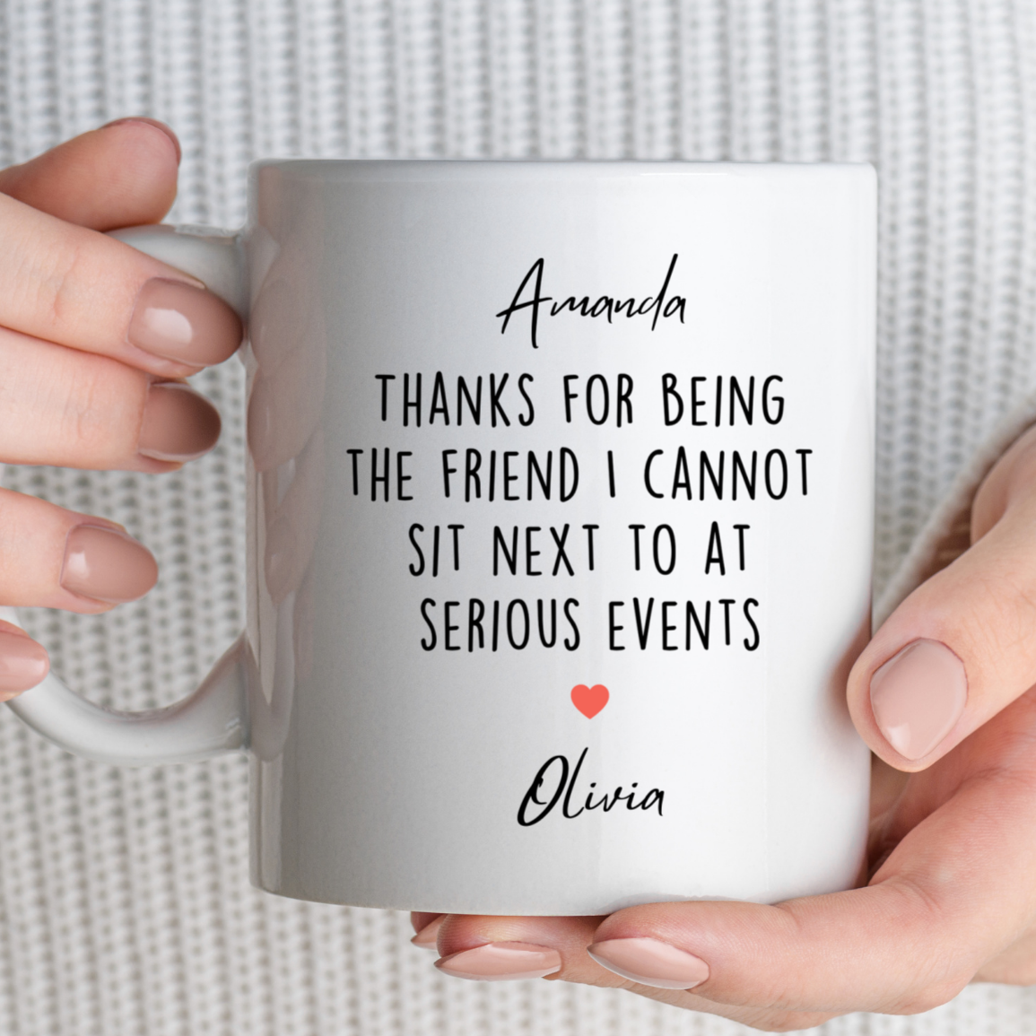 Funny Thanks For Being The Friend Personalized Mug