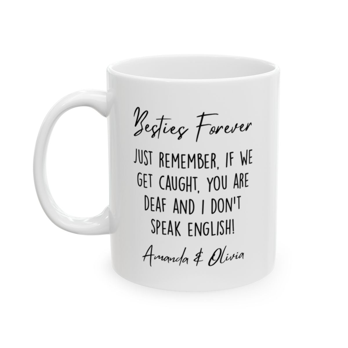 Personalized If We Get Caught Best Friends Mug
