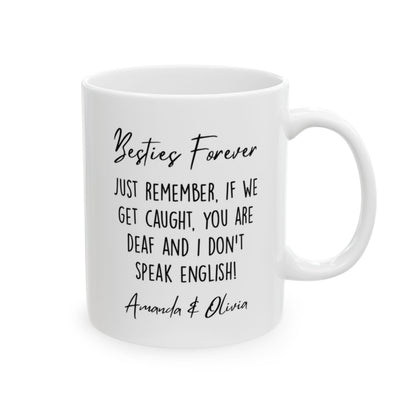 Personalized If We Get Caught Best Friends Mug