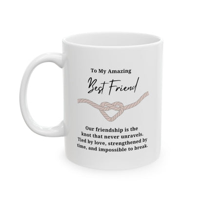 Strengthened By Time Friendship Ceramic Mug