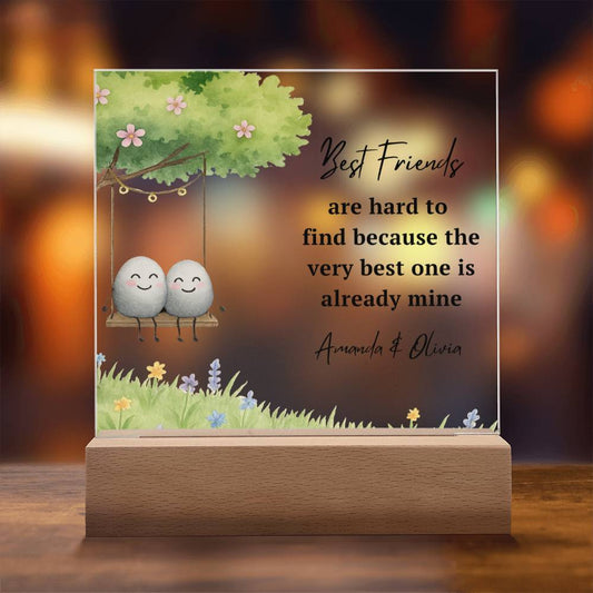 Best Friends Are Hard To Find Personalized Acrylic Light
