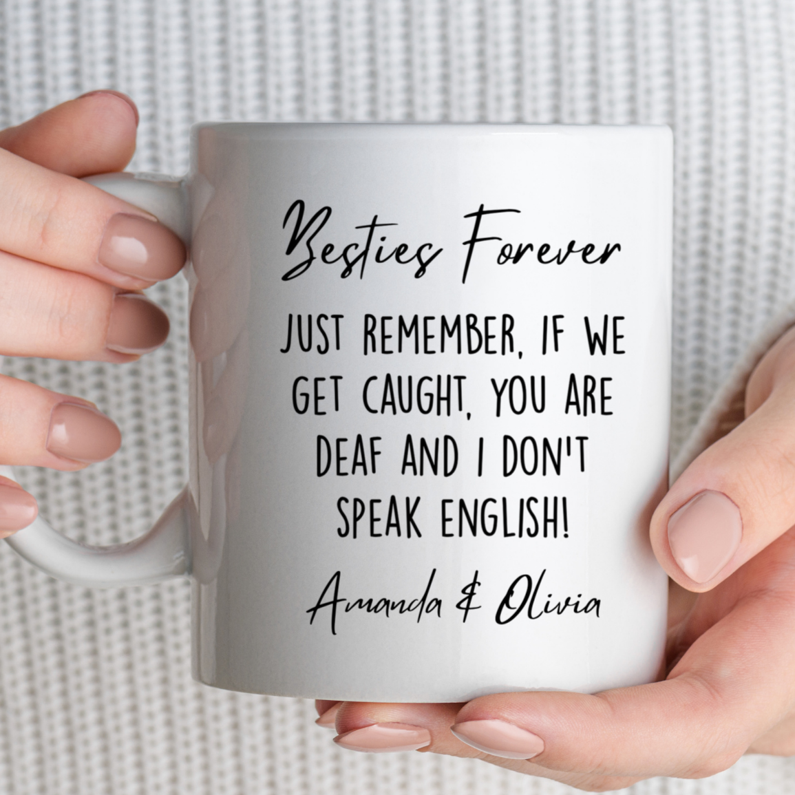 Personalized If We Get Caught Best Friends Mug