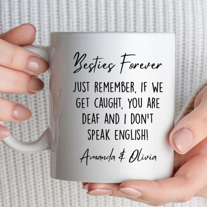 Personalized If We Get Caught Best Friends Mug